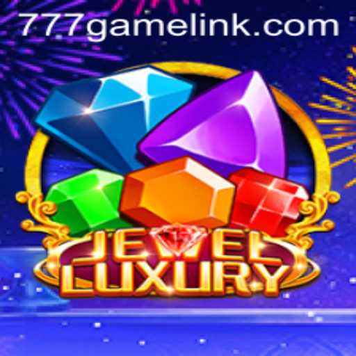 Exploring JewelLuxury: A Dive into the Thrilling World of 777Game
